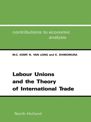 cover image of Labour Unions and the Theory of International Trade